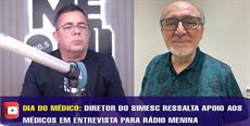 Dia do Médico: Diretor do SIMESC Itajaí ressalta apoio aos médicos em entrevista para rádio Menina