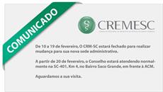 CREMESC fecha de 10 a 19 de fevereiro para mudança da sede administrativa