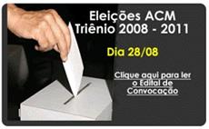 20-08-2008 - Eleições da ACM - Triênio 2008 - 2011