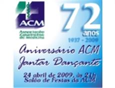 06-04-2009 - ACM comemora 72 anos de história