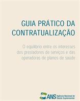 ANS lança o Guia Prático da Contratualização para prestadores de serrviço em saúde