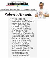 Roberto Azevedo destaca mobilização dos médicos vinculados à SES