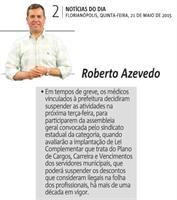 Jornalista Roberto Azevedo destaca assembleia dos médicos de Florianópolis
