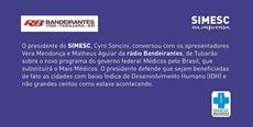 Presidente do SIMESC fala à rádio Bandeirantes sobre programa Médicos pelo Brasil