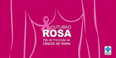 Outubro Rosa: prevenção é a única arma para evitar aumento dos casos de câncer de mama