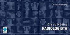 8 de novembro – Dia do Médico Radiologista