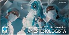 16 de outubro – Dia do Médico Anestesiologista