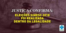 Justiça confirma: ELEIÇÕES SIMESC 2018 FOI REALIZADA DENTRO DA LEGALIDADE