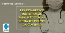 Lei garante indenização para médicos na linha de frente da Covid-19