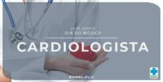 14 de agosto – Dia do Médico Cardiologista