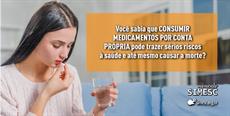 Medicamentos: o consumo errado pode levar à morte!