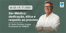 Ser Médico: dedicação, ética e respeito ao próximo 