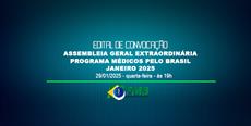 EDITAL - ASSEMBLEIA GERAL EXTRAORDINÁRIA – PROGRAMA MÉDICOS PELO BRASIL