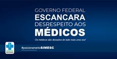 Governo Federal escancara desrespeito aos médicos!