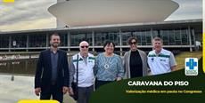 CARAVANA PELO PISO | Valorização médica em pauta no Congresso