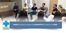 SIMESC participa da recepção dos Residentes em Pediatria em Lages