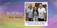 SIMESC presente no 1º Congresso da Mulher Médica da FMB