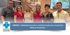 SIMESC e Unicred promovem confraternização para recepcionar médicos residentes
