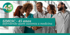 SIMESC - 45 anos defendendo quem sustenta a medicina