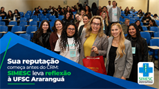 Sua reputação começa antes do CRM: SIMESC leva reflexão à UFSC Araranguá