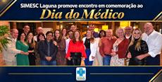 SIMESC Laguna promove encontro em comemoração ao Dia do Médico