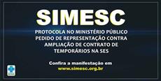 SIMESC protocola no Ministério Público pedido de representação contra ampliação de contrato de temporários na SES