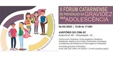 2º Fórum Catarinense de Prevenção da Gravidez na Adolescência será realizado dia 6 de março