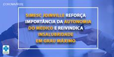Covid - 19: SIMESC Joinville reforça importância da autonomia do médico e reivindica insalubridade em grau máximo