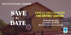 Save the Date: SIMESC em Caçador para Encontro/Jantar