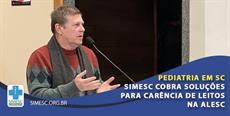 Pediatria em SC: SIMESC cobra soluções para carência de leitos em Audiência Pública
