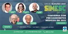 SIMESC On-line Especial Eleições 2022: O que pensam os pré-candidatos médicos?