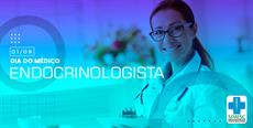 1º de setembro – Dia do Médico Endocrinologista
