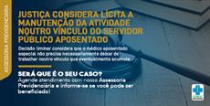 Justiça catarinense considera lícita a manutenção da atividade noutro vínculo do servidor público aposentado  