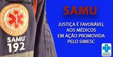 Justiça é favorável aos médicos em ação do SAMU