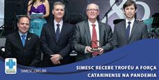 SIMESC recebe troféu A Força Catarinense na Pandemia