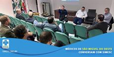 Médicos de São Miguel do Oeste conversam com SIMESC