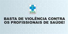 NO EXTREMO OESTE: Basta de violência contra os profissionais de saúde!