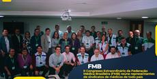 II Congresso Extraordinário da Federação Médica Brasileira (FMB) reúne representantes de sindicatos de médicos de todo país