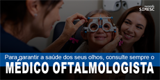 Saúde ocular é com médico oftalmologista