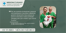 “Exemplo profissional e pessoal que incentivaram a escolher a Medicina”