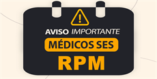 RPM – Atenção médicos SES! 