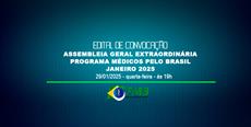 EDITAL - ASSEMBLEIA GERAL EXTRAORDINÁRIA – PROGRAMA MÉDICOS PELO BRASIL