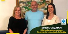 SIMESC Caçador reúne-se com Secretário Municipal de Saúde