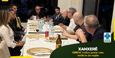 Xanxerê: SIMESC realiza jantar com médicos da região