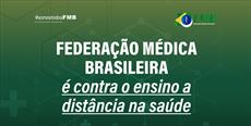 Federação Médica Brasileira é contra o ensino a distância na saúde