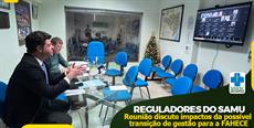REGULADORES DO SAMU: Reunião discute impactos da possível transição de gestão.....