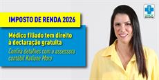 Imposto de renda 2026: Médico filiado tem direito à declaração gratuita
