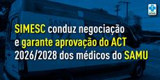 SIMESC conduz negociação e garante aprovação do ACT 2026/2028 dos médicos do .....
