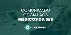 COMUNICADO OFICIAL AOS MÉDICOS DA SES