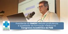 Presidente do SIMESC debate proficiência e qualidade da formação médica no Co.....